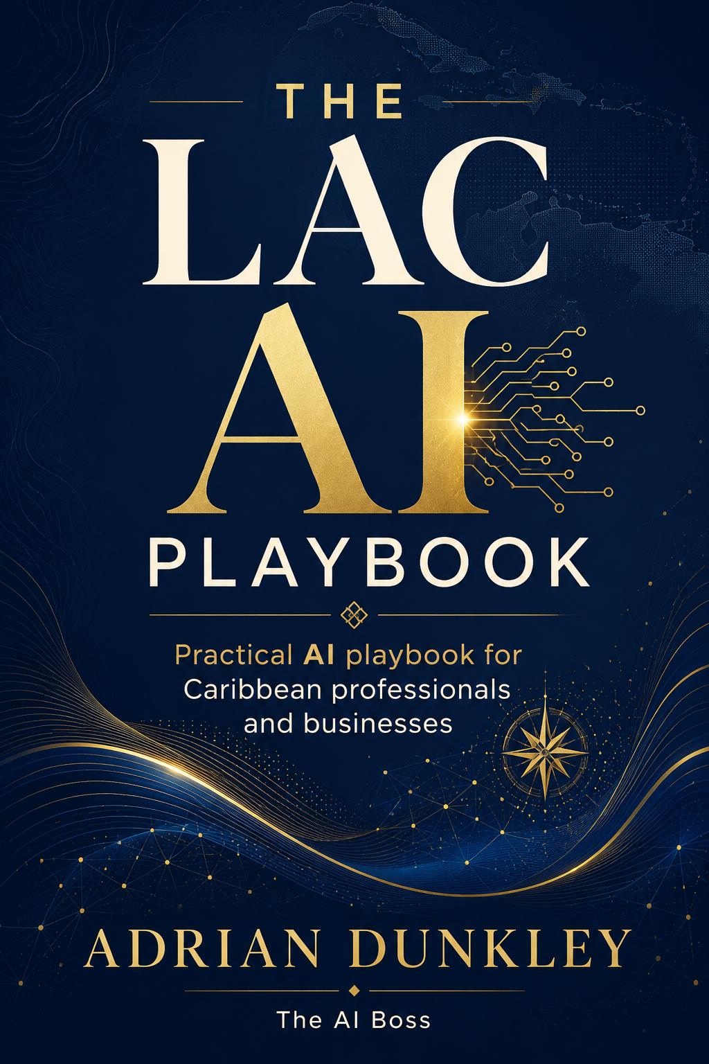 LAC AI Playbook by Adrian Dunkley